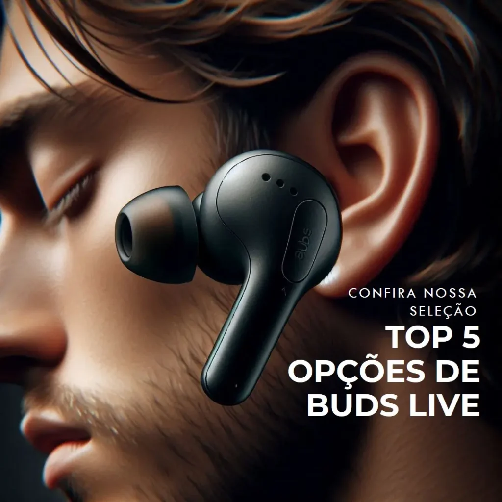 Top 5 Opções de  buds live