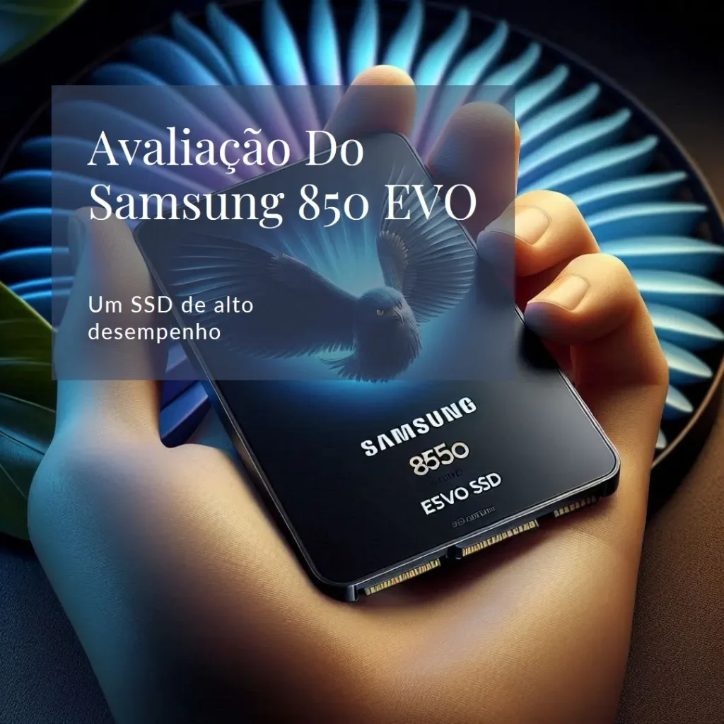 Samsung 850 EVO 2TB SATA III SSD: Alta Velocidade e Confiabilidade