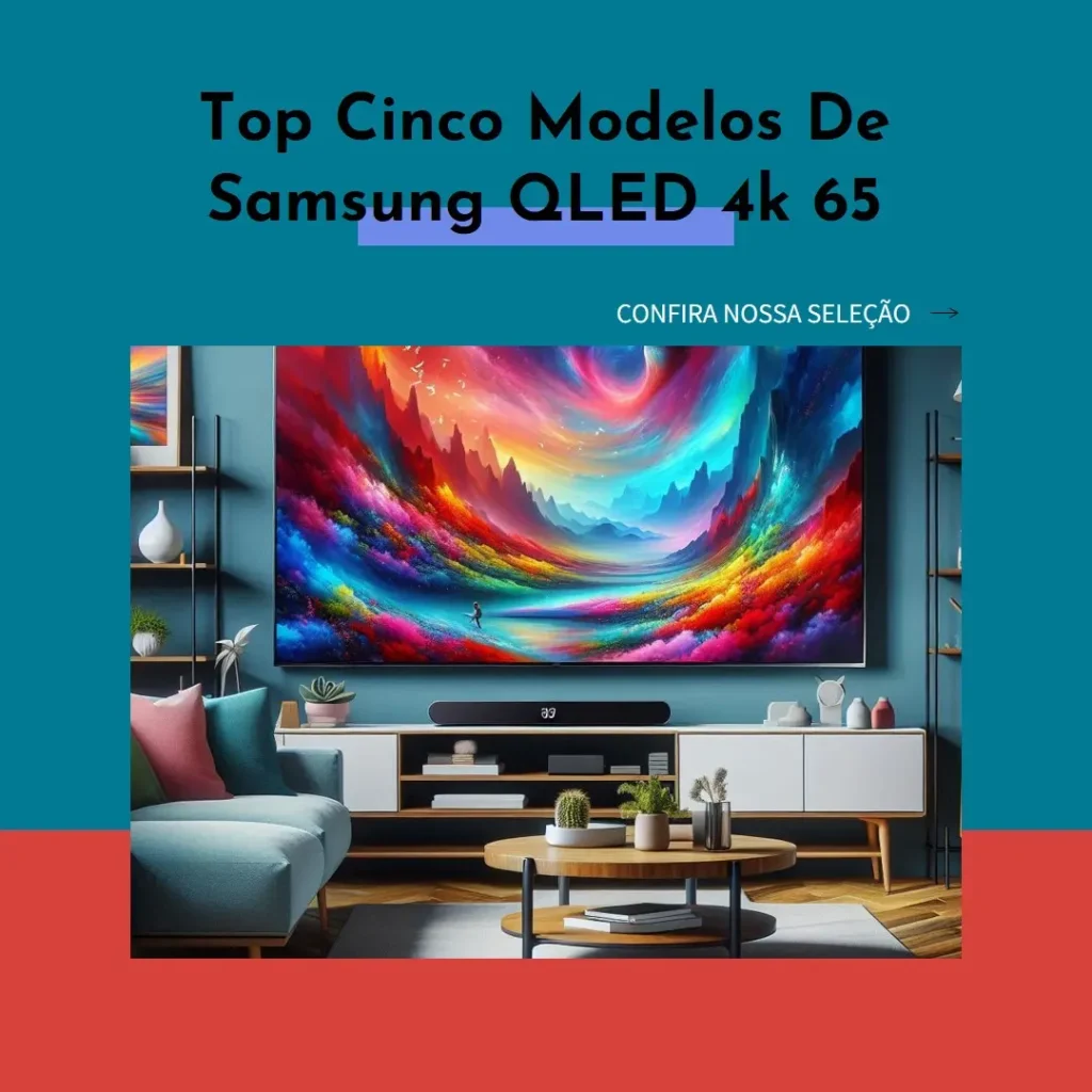 Top Cinco Modelos de  Samsung QLED 4k 65