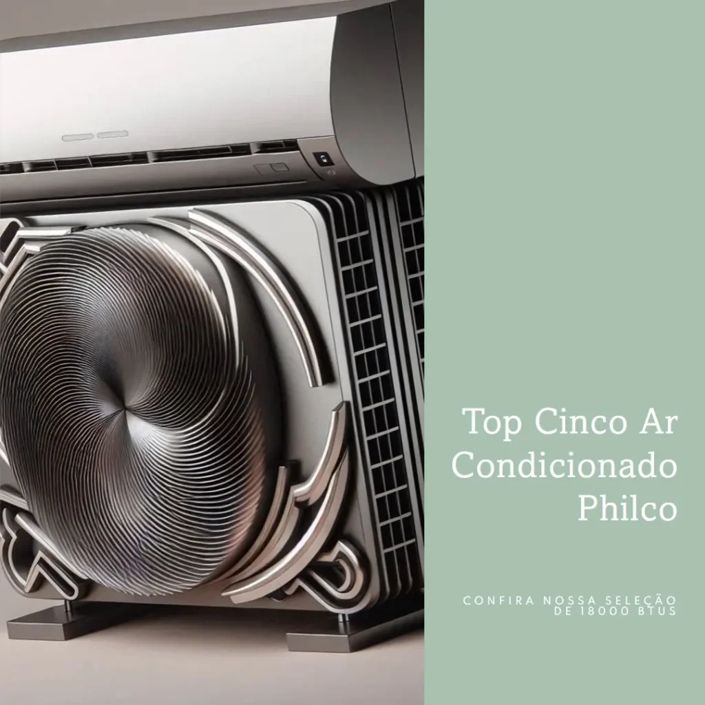 Top Cinco ar condicionado split inverter Philco espelhado 18000 btus