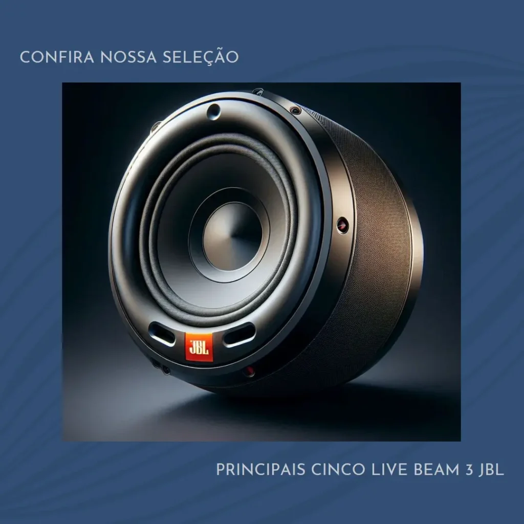 Principais Cinco  live beam 3 JBL