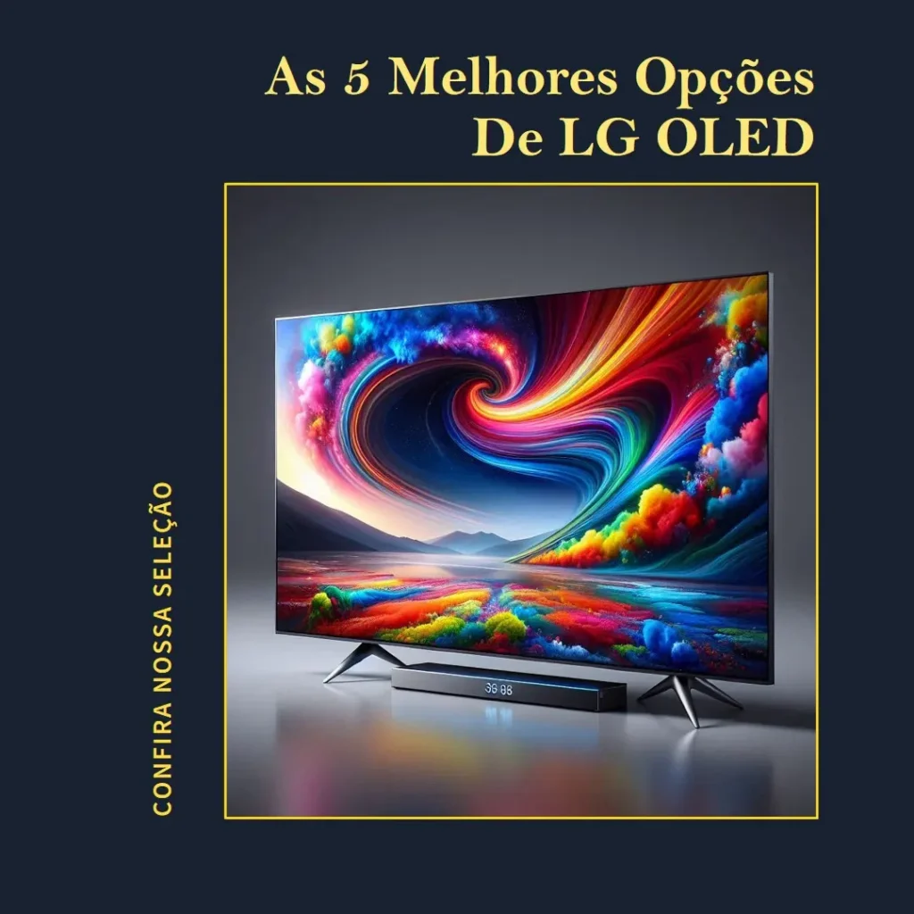 As 5 Melhores Opções de  LG OLED EVO 77c3