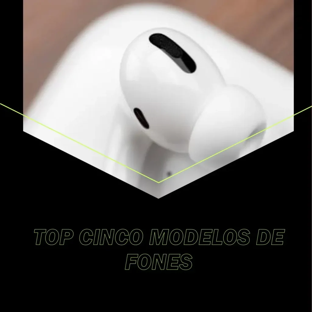 Top Cinco Modelos de  fone de ouvido Galaxy