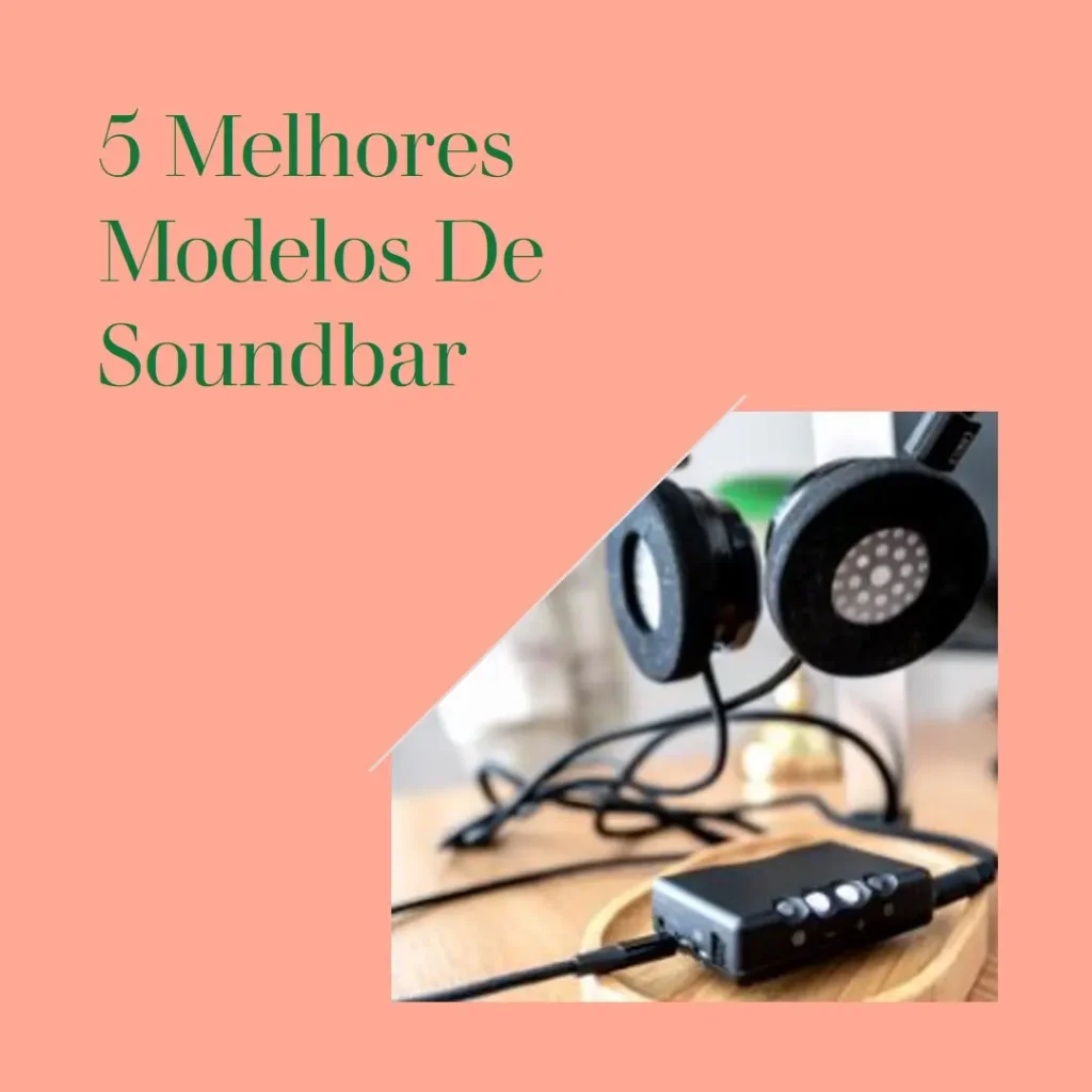 5 Melhores Modelos de  sounbar Samsung