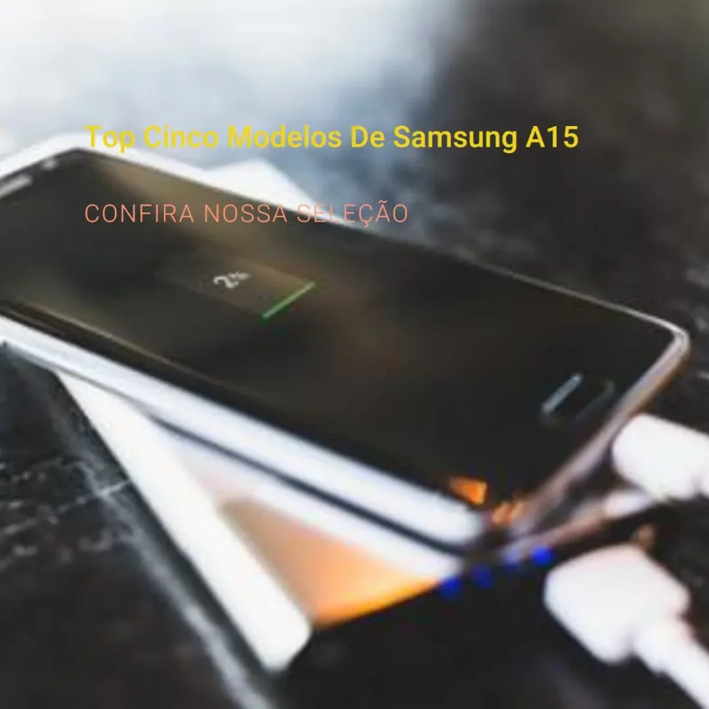 Top Cinco Modelos de Samsung a15