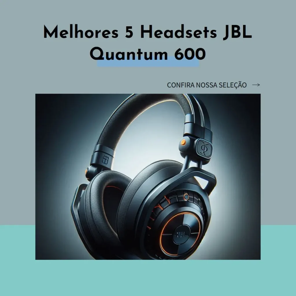 Melhores 5  headset JBL quantum 600