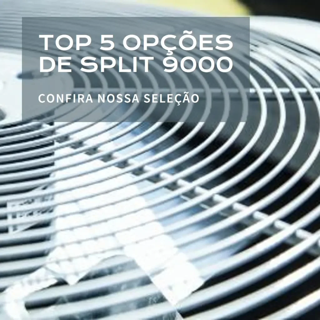 Top 5 Opções de  split 9000 quente e frio inverter