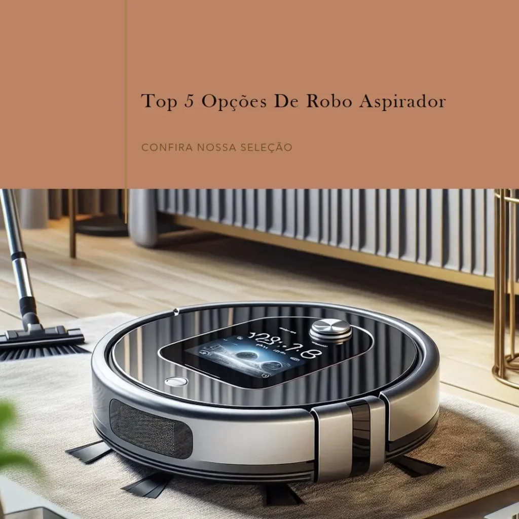 Top 5 Opções de  robo aspirador