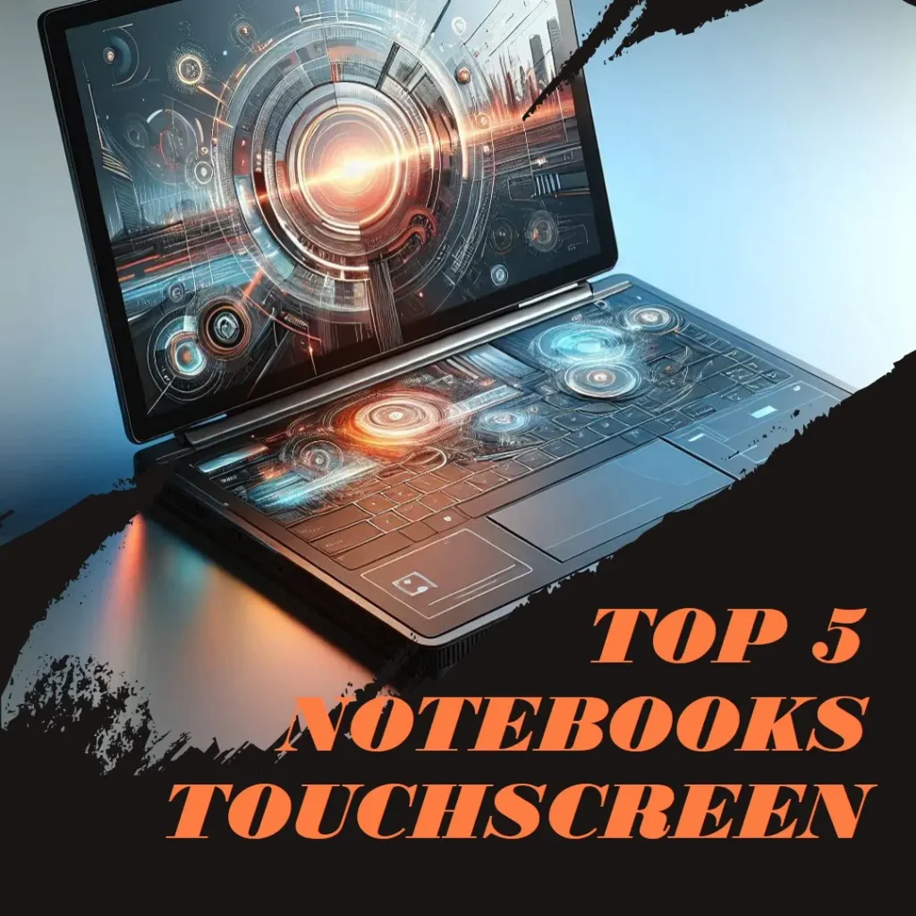 Top 5 notebook touchscreen
