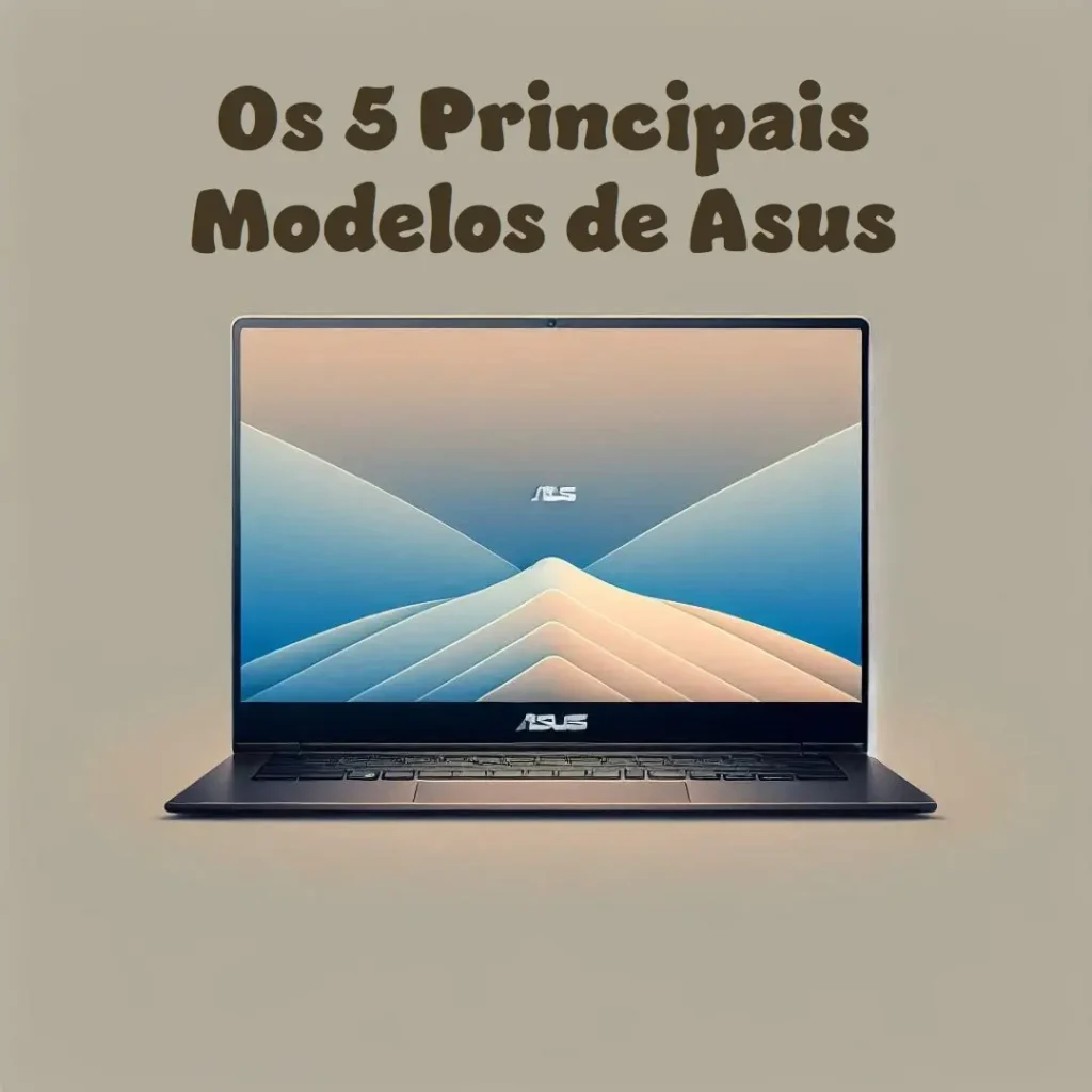 Os 5 Principais Modelos de  Asus zenbook 14 OLED ux3402