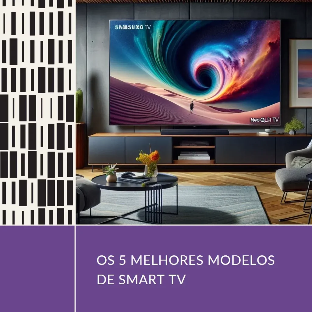 Os 5 Melhores Modelos de  smart TV 55 Samsung NEO QLED 4k 55qn85a