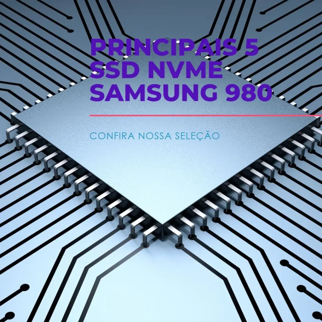 Principais 5  SSD nvme Samsung 980 1tb