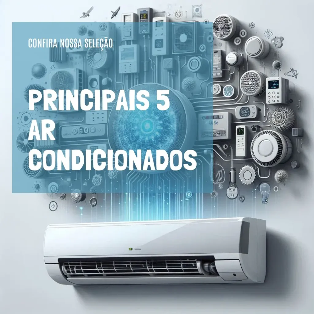 Principais 5  ar condicionado split inverter 24000 btus