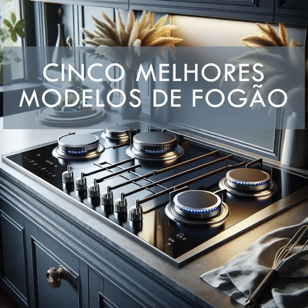 Cinco Melhores Modelos de fogão 5 bocas cooktop brastemp