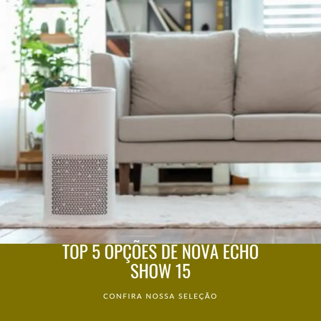 Top 5 Opções de nova echo show 15
