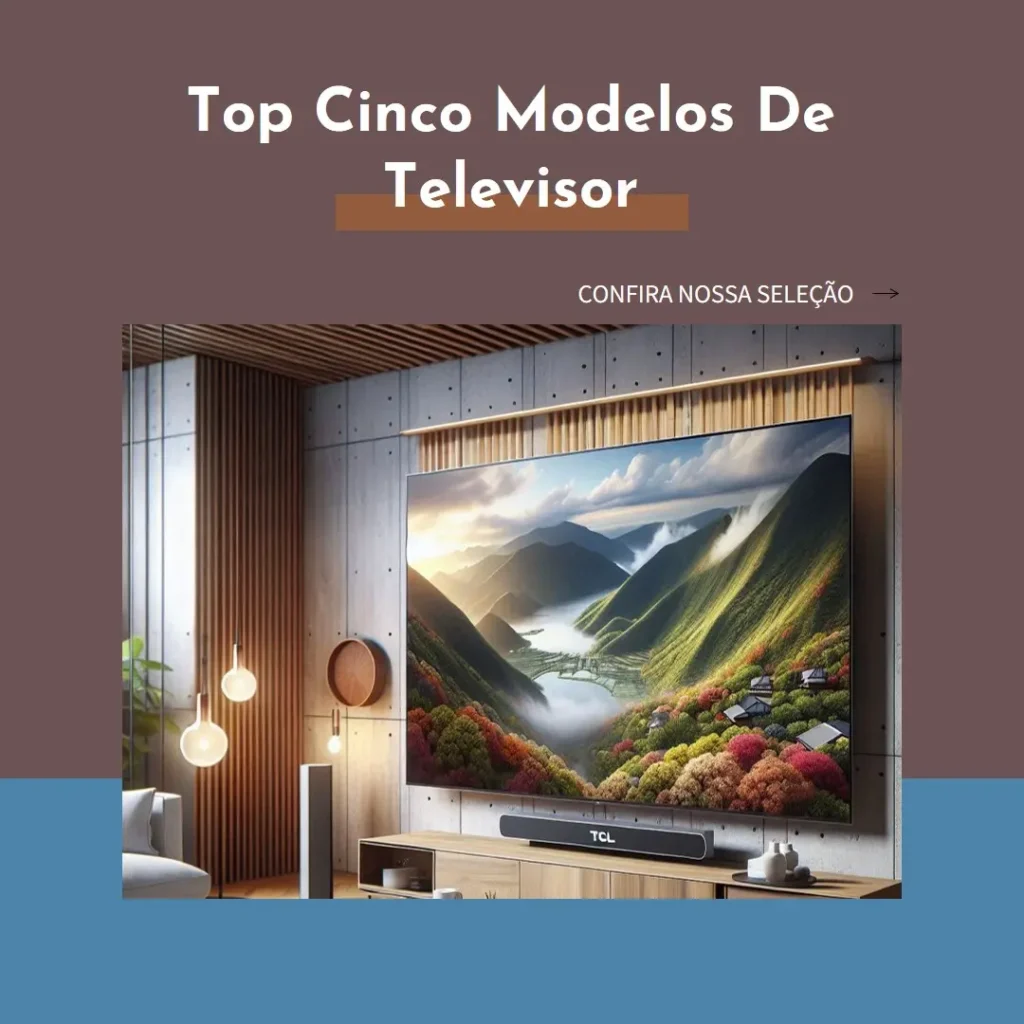 Top Cinco Modelos de televisor TCL 32 polegadas