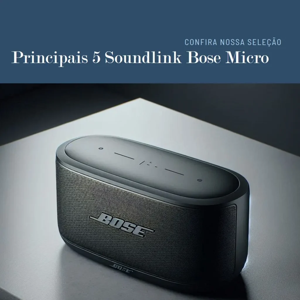 Principais 5 soundlink Bose micro