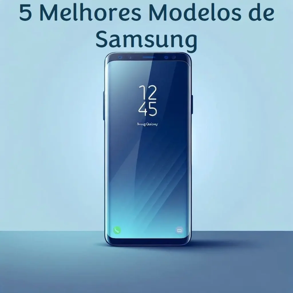 5 Melhores Modelos de samsung smartphone galaxy s8