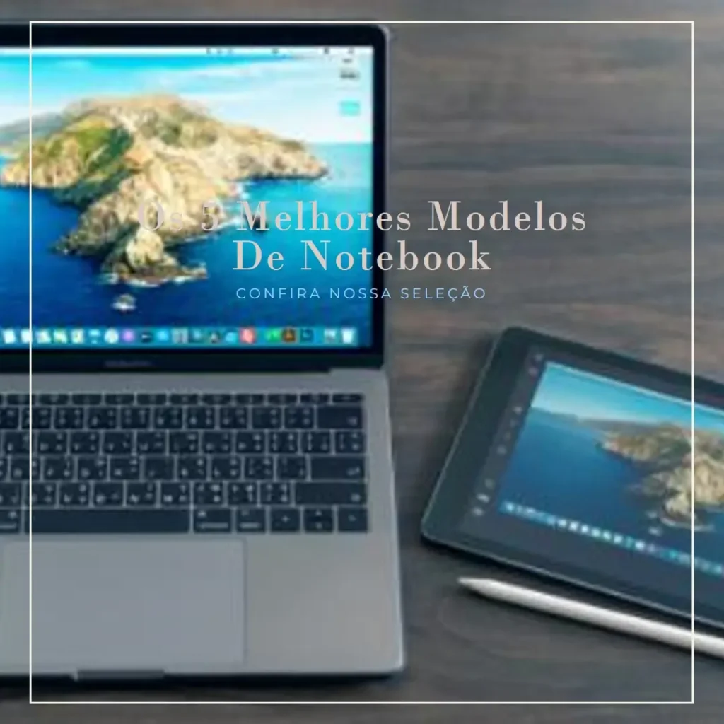 Os 5 Melhores Modelos de notebook da samsung