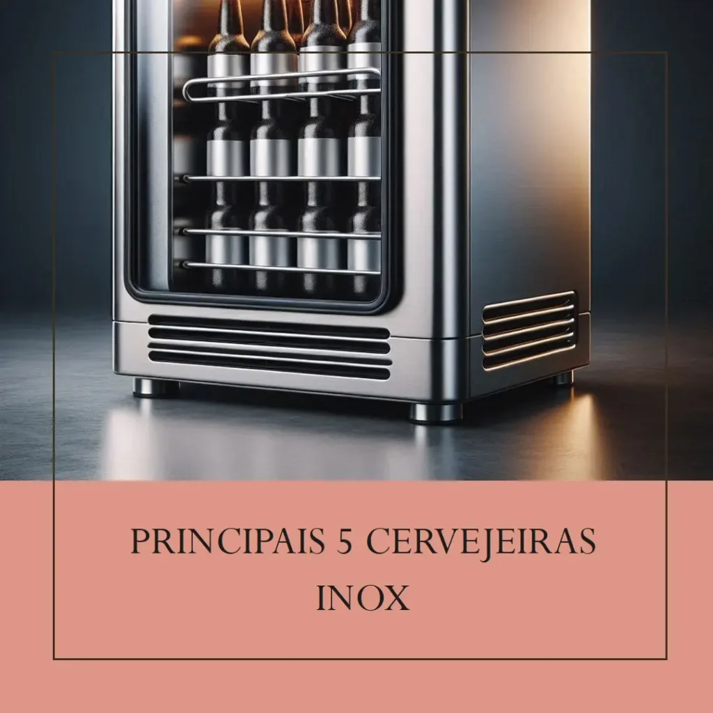 Principais 5 cervejeira inox