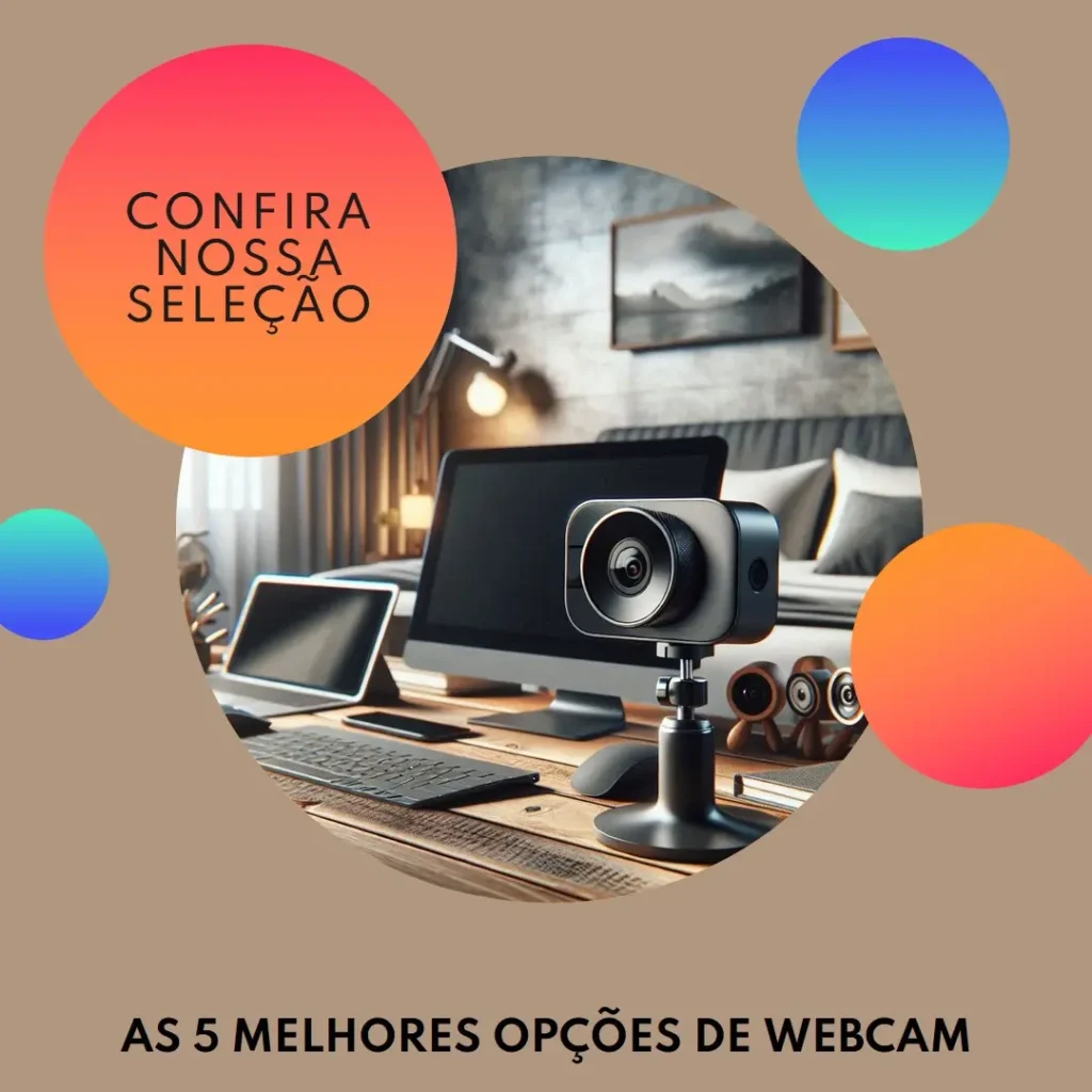 As 5 Melhores Opções de webcam para pc