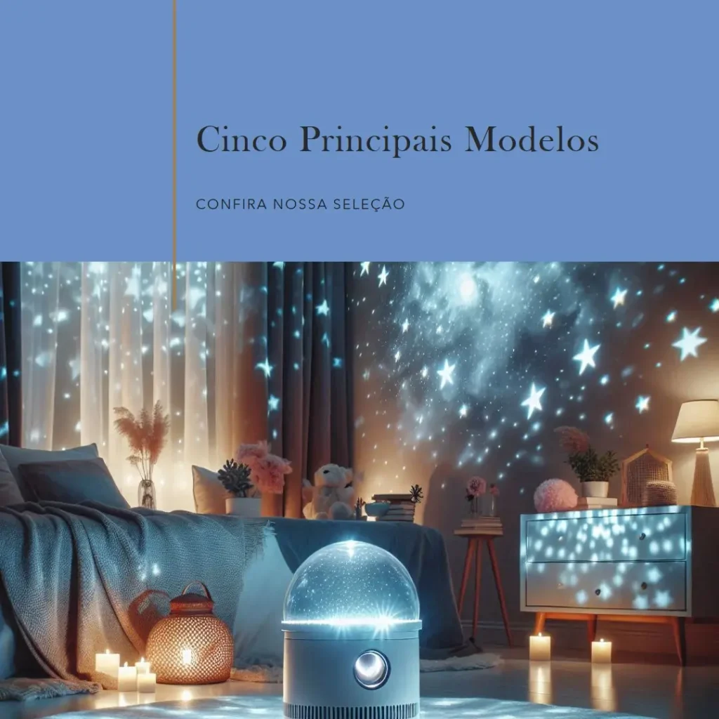 Cinco Principais Modelos de luminária projetor de estrelas