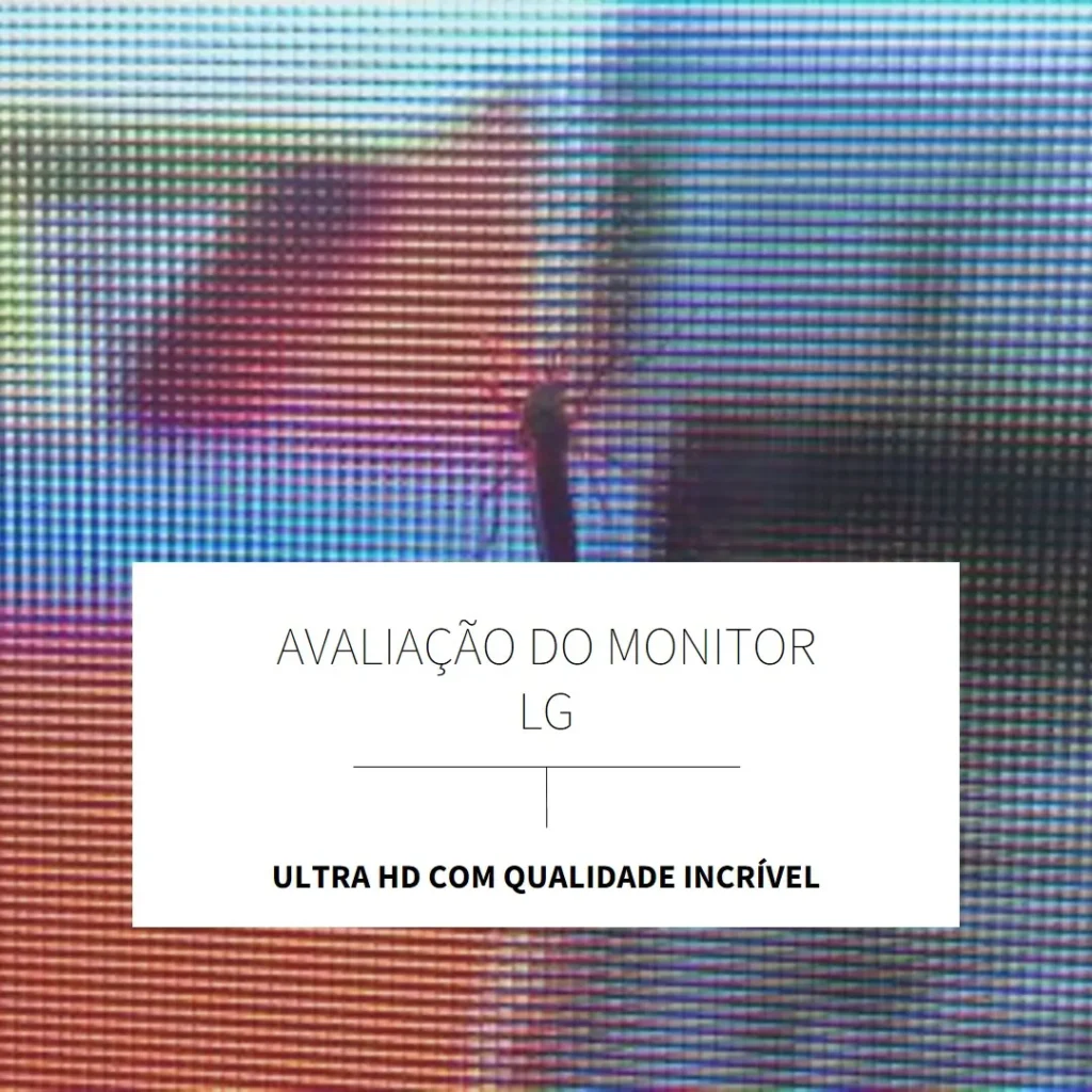 Monitor LG Ultra HD 4K 32UN500: Tela Grande e HDR10