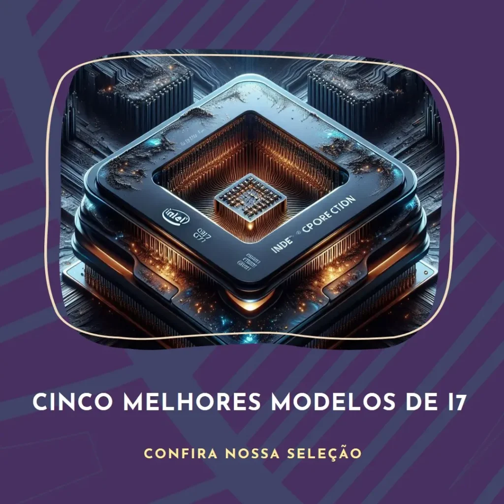 Cinco Melhores Modelos de intel core i7 3770