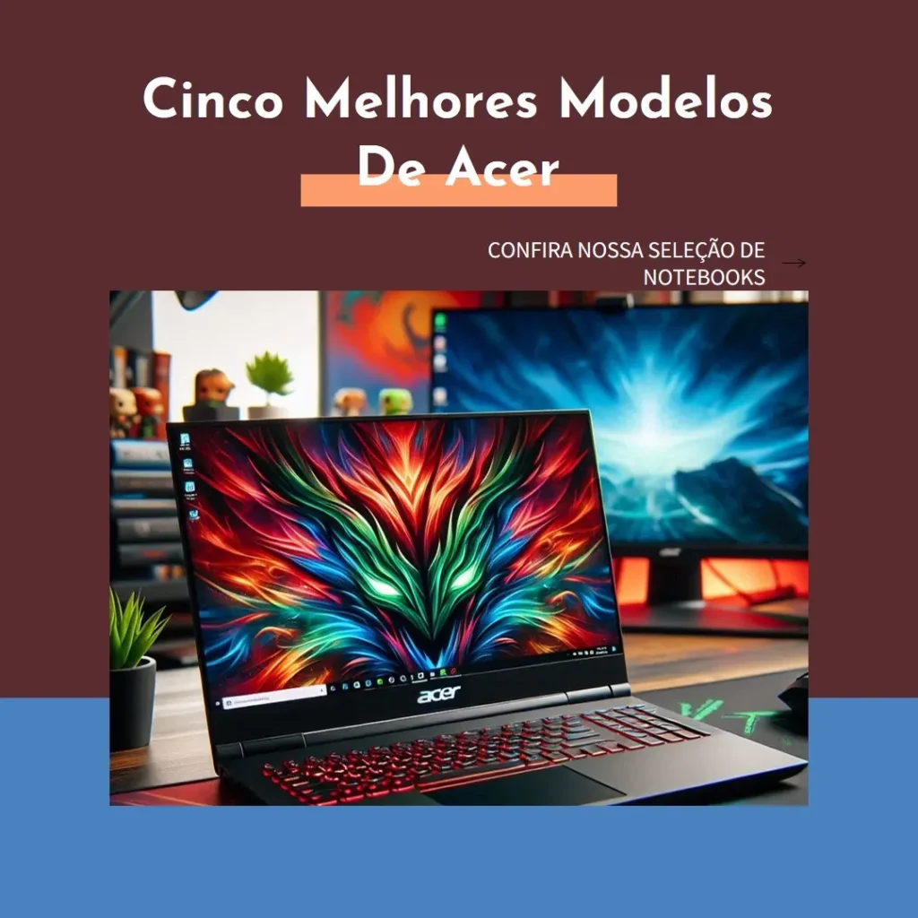 Cinco Melhores Modelos de acer notebook gamer nitro 5