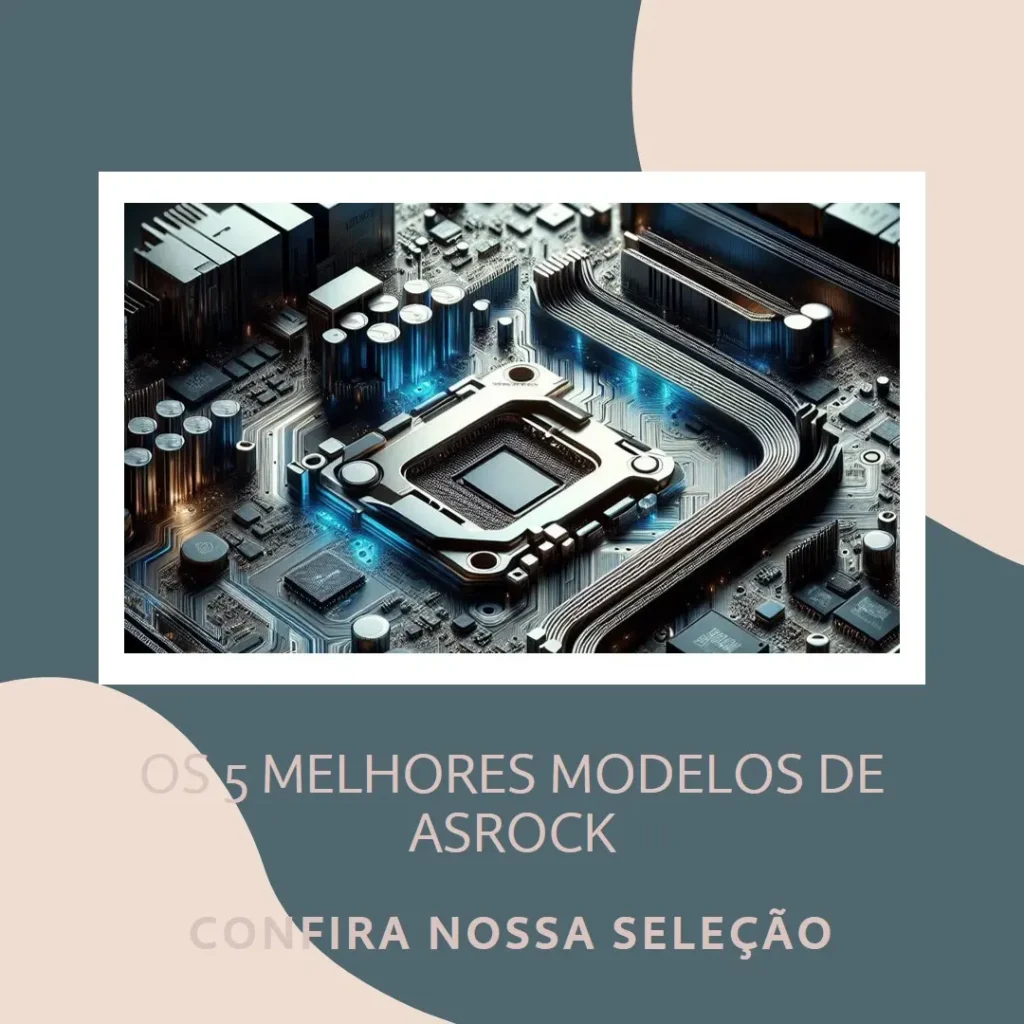 Os 5 Melhores Modelos de asrock motherboard b650 livemixer