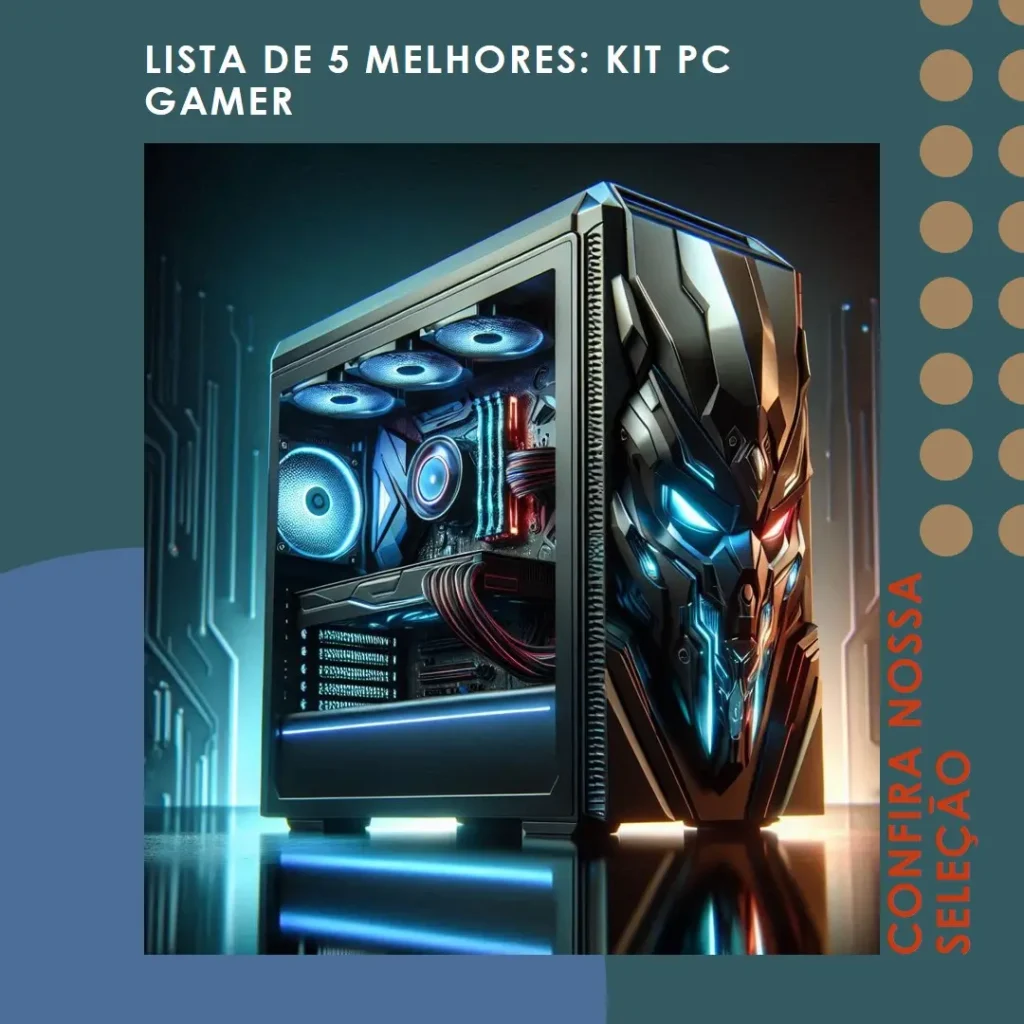 Lista de 5 Melhores: kit pc gamer