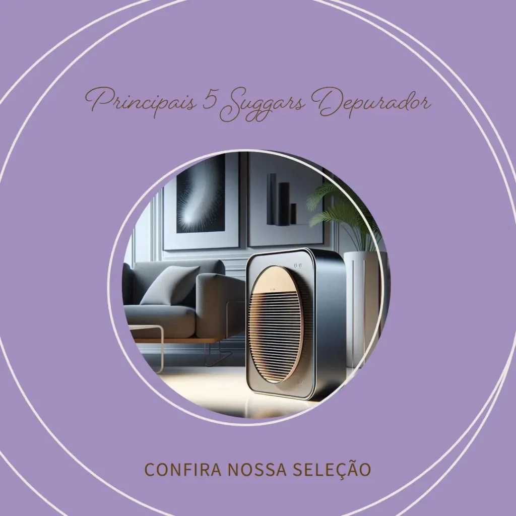 Principais 5 suggar depurador de ar