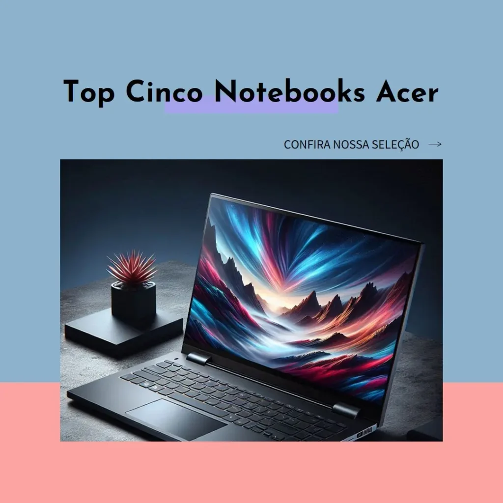 Top Cinco notebook acer intel core i5 8gb 512gb ssd 15 6