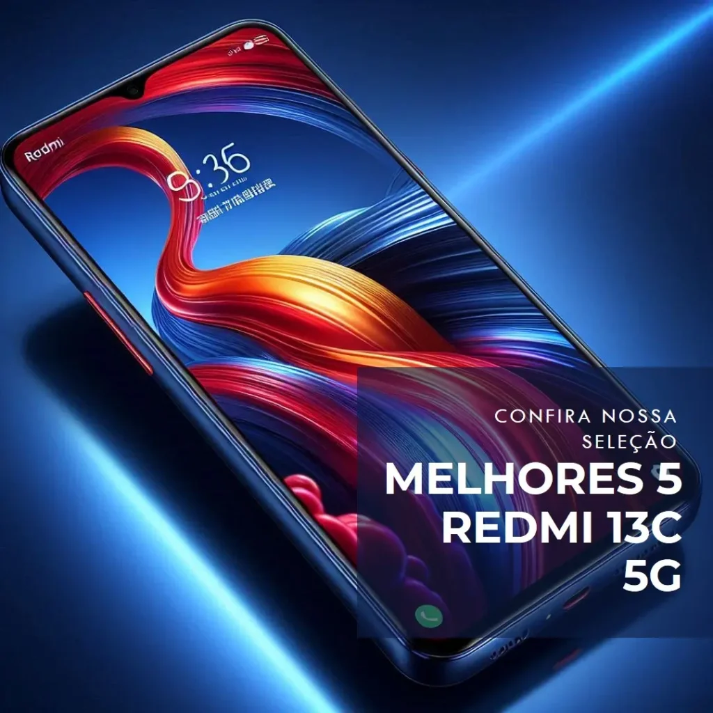 Melhores 5 Redmi 13C 5G