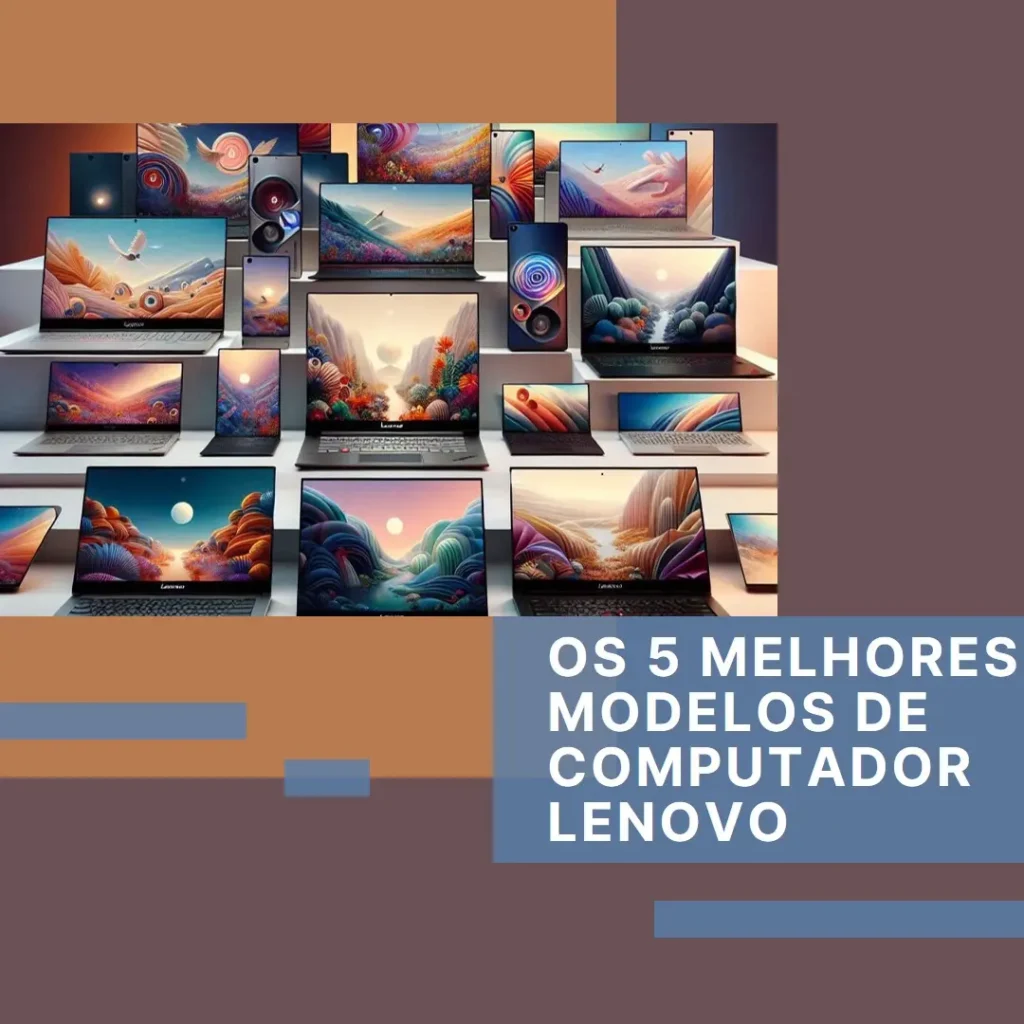 Os 5 Melhores Modelos de computador lenovo