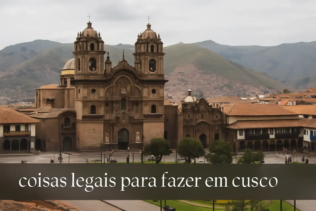 Coisas Legais para Fazer em Cusco: Viva a Magia dos Andes