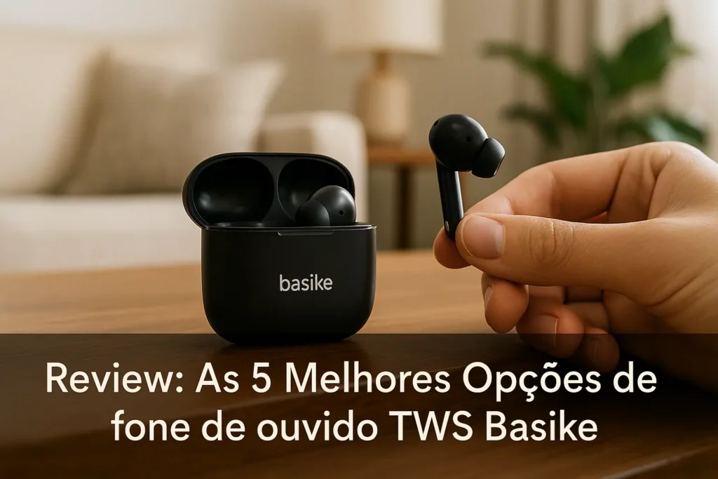As 5 Melhores Opções de fone de ouvido tws Basike