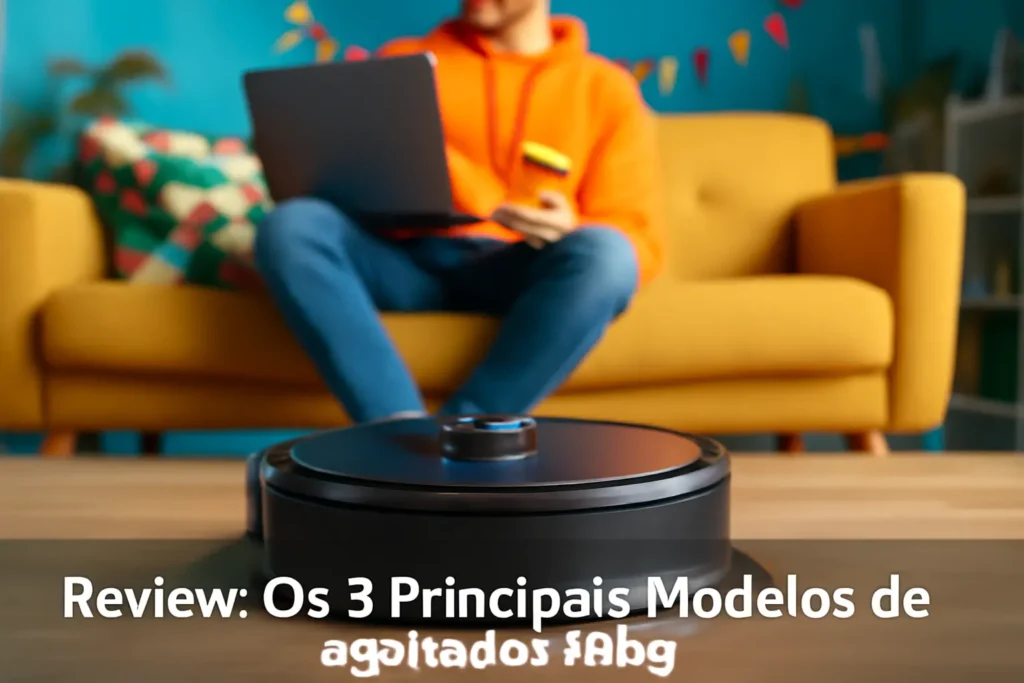 Os 5 Principais Modelos de aspirador rob