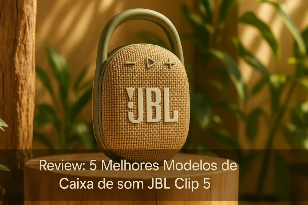5 Melhores Modelos de Caixa de som JBL clip 5