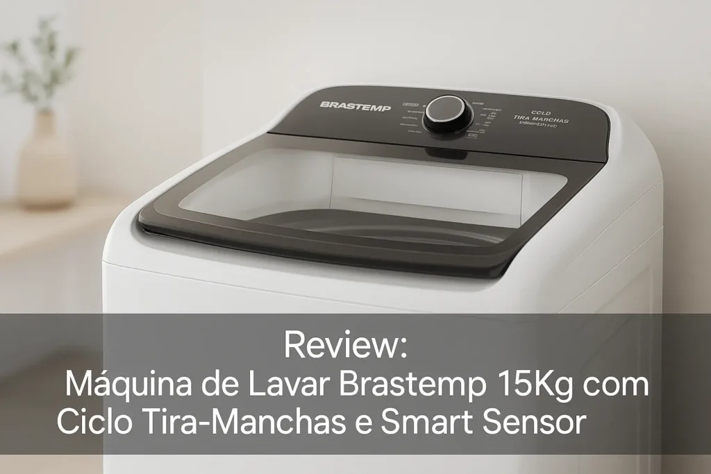 Máquina de Lavar Brastemp 15Kg com Ciclo Tira-Manchas e Smart Sensor