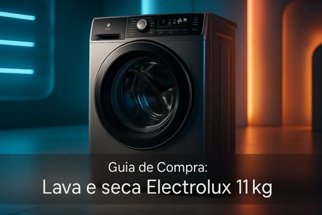 5 Melhores Lava e Seca Electrolux 11kg