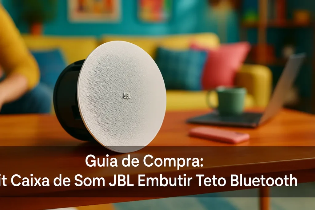 5 Melhores kit caixa de som JBL embutir teto bluetooth