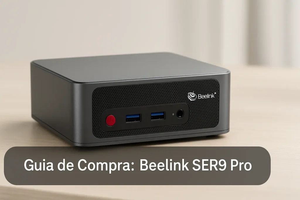 5 Melhores Beelink SER9 Pro para Desempenho Extremo